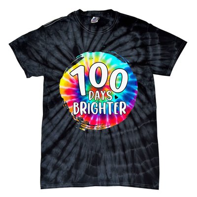 100 Days Brighter 100 Days Of School Tie Dye Teacher Student Tie-Dye T-Shirt