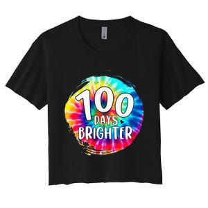 100 Days Brighter 100 Days Of School Tie Dye Teacher Student Women's Crop Top Tee