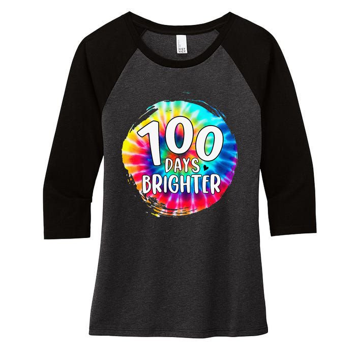 100 Days Brighter 100 Days Of School Tie Dye Teacher Student Women's Tri-Blend 3/4-Sleeve Raglan Shirt