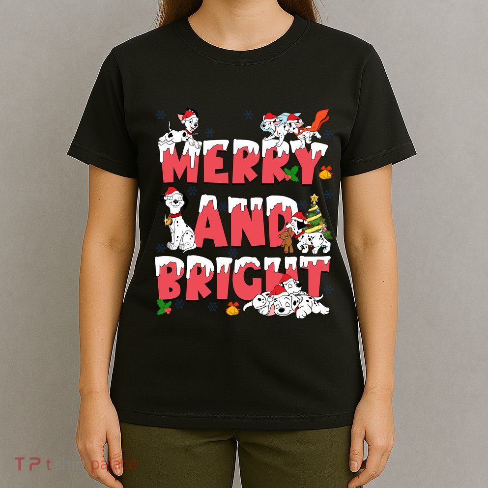 101 Dalmatians Christmas Merry And Bright Dalmatian Cute Dog Christmas T-Shirt