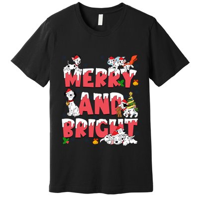 101 Dalmatians Christmas Merry And Bright Dalmatian Cute Dog Christmas Premium T-Shirt