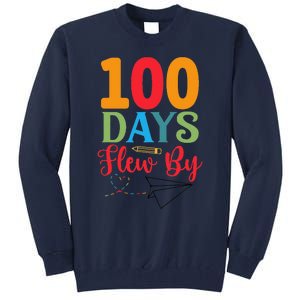 100 Days Flew By School Achievement Tall Sweatshirt