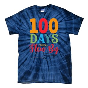 100 Days Flew By School Achievement Tie-Dye T-Shirt