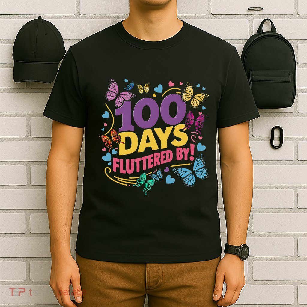100 Days Fluttered By Butterfly 100th Day Of School Student T-Shirt