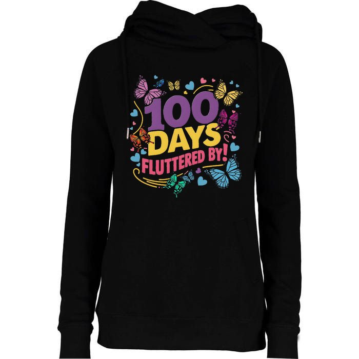 100 Days Fluttered By Butterfly 100th Day Of School Student Womens Funnel Neck Pullover Hood