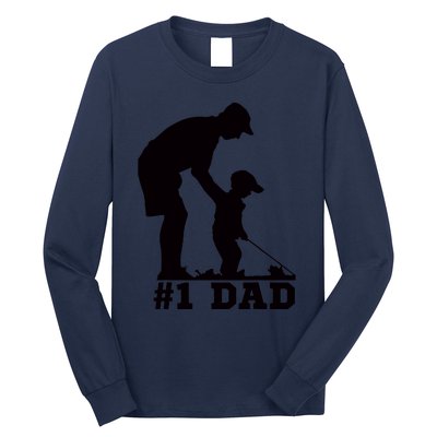 #1 Dad Golfing Golf Fathers Day Father Son Tee Long Sleeve Shirt