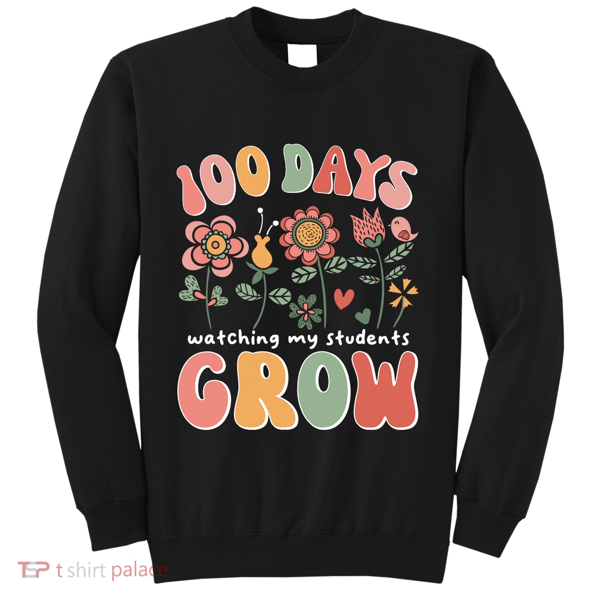 100 Days Growing Boho Flowers Teacher 100th Day Of School Sweatshirt