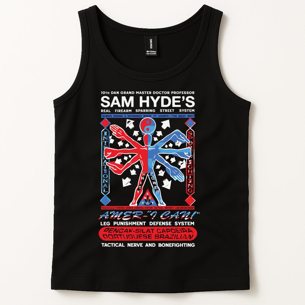 10th Dan Grand Master Doctor Professor Sam Hyde’s Tank Top