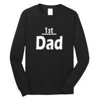 1st Dad Gift Father Funny Long Sleeve Shirt