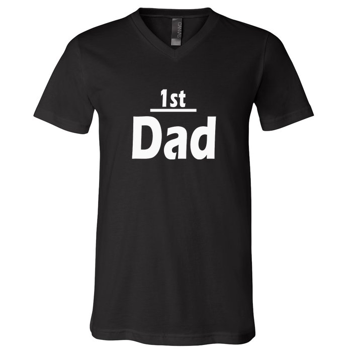 1st Dad Gift Father Funny V-Neck T-Shirt