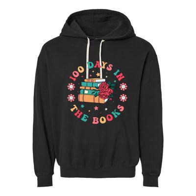 100 Days In The Books Reading Teacher 100th Day Of School Garment-Dyed Fleece Hoodie