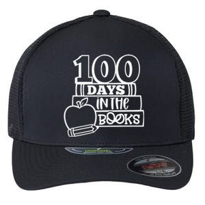 100 Days In The Books 100 Days Celebration 100 Days Of School Flexfit Unipanel Trucker Cap