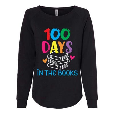 100 Days In The Books Cool Gift Book Lover English Reading Teacher Gift Womens California Wash Sweatshirt