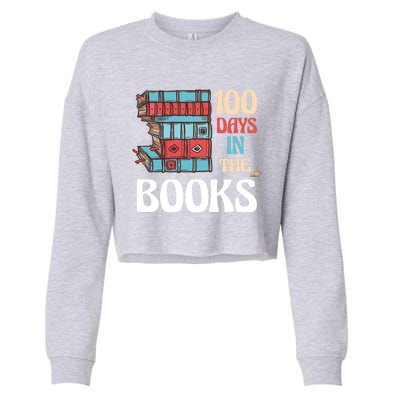 100 Days In The Books Reading 100th Day School Books Love Gift Cropped Pullover Crew