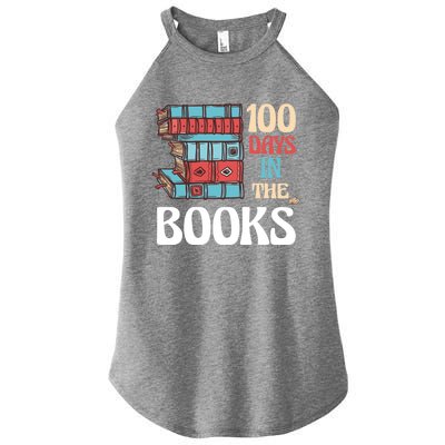 100 Days In The Books Reading 100th Day School Books Love Gift Women's Perfect Tri Rocker Tank