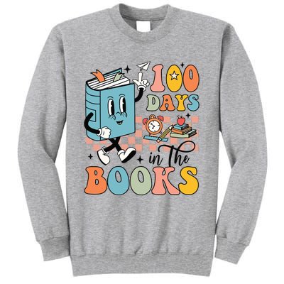 100 Days In The Books Teacher Life Tall Sweatshirt