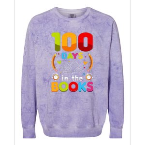 100 Days In The Books Love Book Teacher 100th Days Of School Colorblast Crewneck Sweatshirt