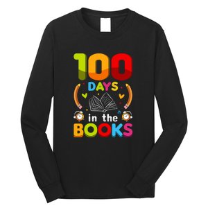 100 Days In The Books Love Book Teacher 100th Days Of School Long Sleeve Shirt