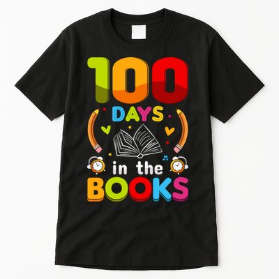 100 Days In The Books Love Book Teacher 100th Days Of School Tall T-Shirt