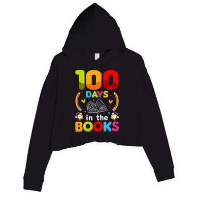 100 Days In The Books Love Book Teacher 100th Days Of School Crop Fleece Hoodie