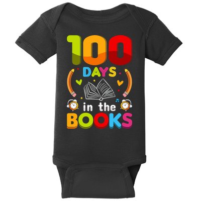 100 Days In The Books Love Book Teacher 100th Days Of School Baby Bodysuit