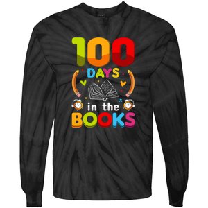 100 Days In The Books Love Book Teacher 100th Days Of School Tie-Dye Long Sleeve Shirt