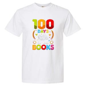 100 Days In The Books Love Book Teacher 100th Days Of School Garment-Dyed Heavyweight T-Shirt