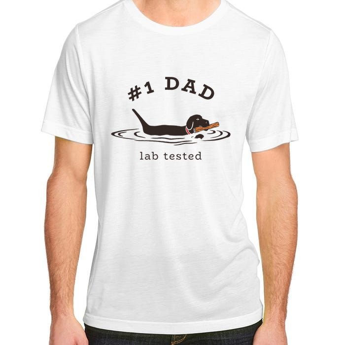 1 Dad Lab Tested Pun Labrador Retriever Dog Owner Adult ChromaSoft Performance T-Shirt