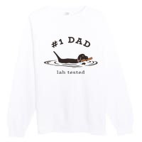 1 Dad Lab Tested Pun Labrador Retriever Dog Owner Premium Crewneck Sweatshirt