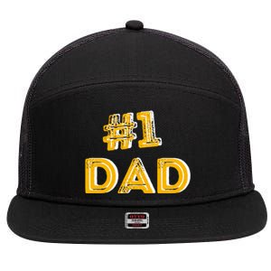 #1 Dad Number One Fathers Day Gift Family Best Dad Ever Gift 7 Panel Mesh Trucker Snapback Hat