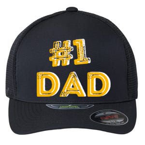 #1 Dad Number One Fathers Day Gift Family Best Dad Ever Gift Flexfit Unipanel Trucker Cap