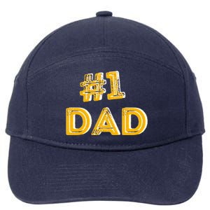 #1 Dad Number One Fathers Day Gift Family Best Dad Ever Gift 7-Panel Snapback Hat