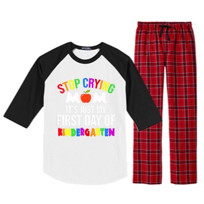 1St Day Of Kindergarten Stop Crying Mom Kindergarten Gift Raglan Sleeve Pajama Set