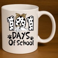 101 Days Of School Dalmatian Dog Boys Girls 100 Days Smarter 11oz C Handle Ceramic Mug
