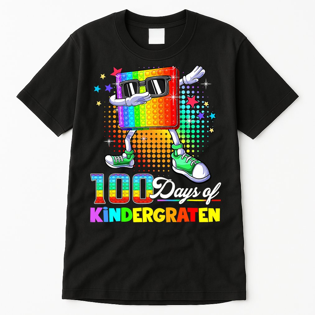 100 Days Of Kindergarten School Teacher 100th Day Pop Tall T-Shirt