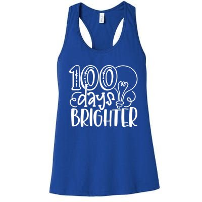 100th Day Of School Teacher Student Happy 100 Days Brighter Cool Gift Women's Racerback Tank