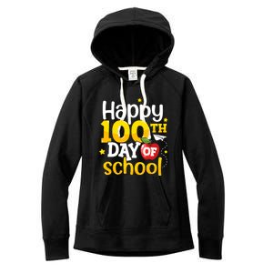 100 Days Of School Teachers Happy 100th Day Of School Gift Women's Fleece Hoodie