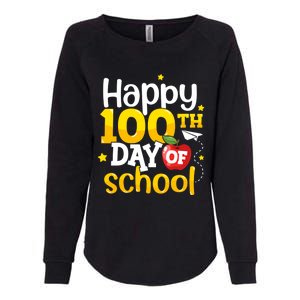 100 Days Of School Teachers Happy 100th Day Of School Gift Womens California Wash Sweatshirt