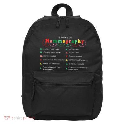 12 Days Of Mammography Mammo Technologist Christmas Pajamas 16 in Basic Backpack