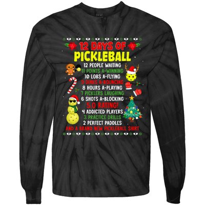 12 Days Of Pickleball Christmas Players Holiday Season Tie-Dye Long Sleeve Shirt