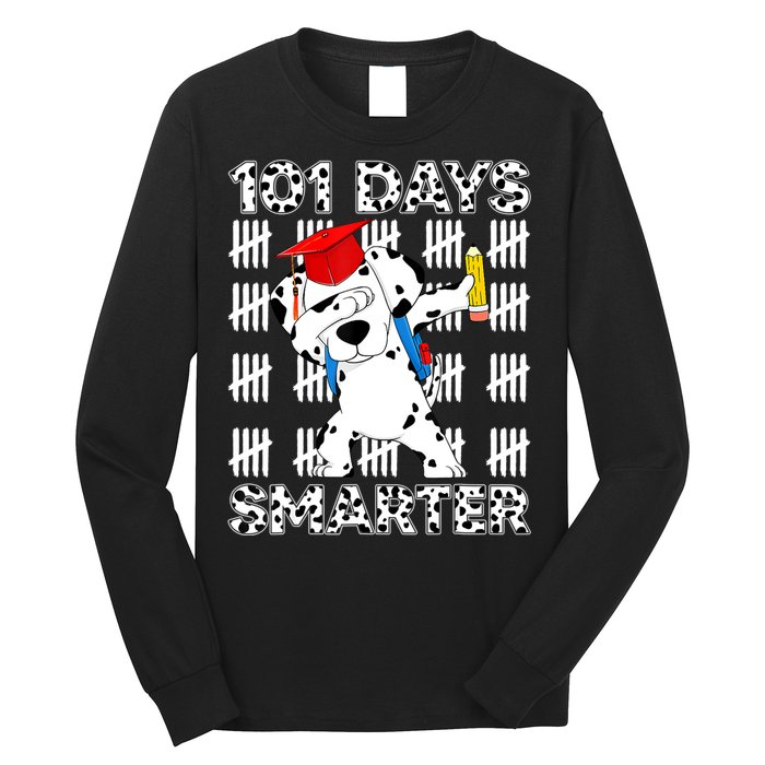 101 Days Of School Dalmatian Dog 100 Days Smarter Teacher Long Sleeve Shirt