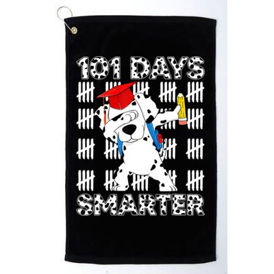 101 Days Of School Dalmatian Dog 100 Days Smarter Teacher Golf Towel