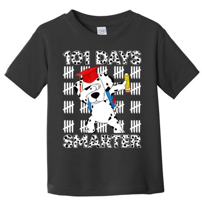 101 Days Of School Dalmatian Dog 100 Days Smarter Teacher Toddler T-Shirt