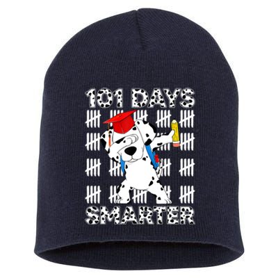 101 Days Of School Dalmatian Dog 100 Days Smarter Teacher Short Acrylic Beanie