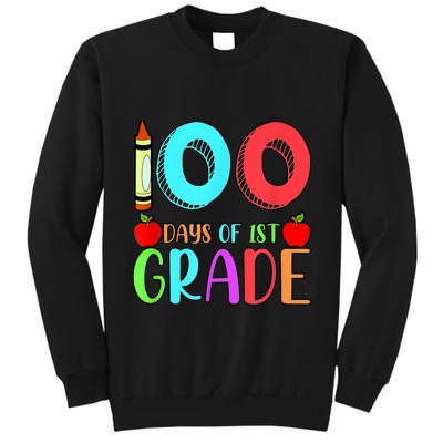 100 Days Of 1st Grade Happy 100th Day Of School Tall Sweatshirt