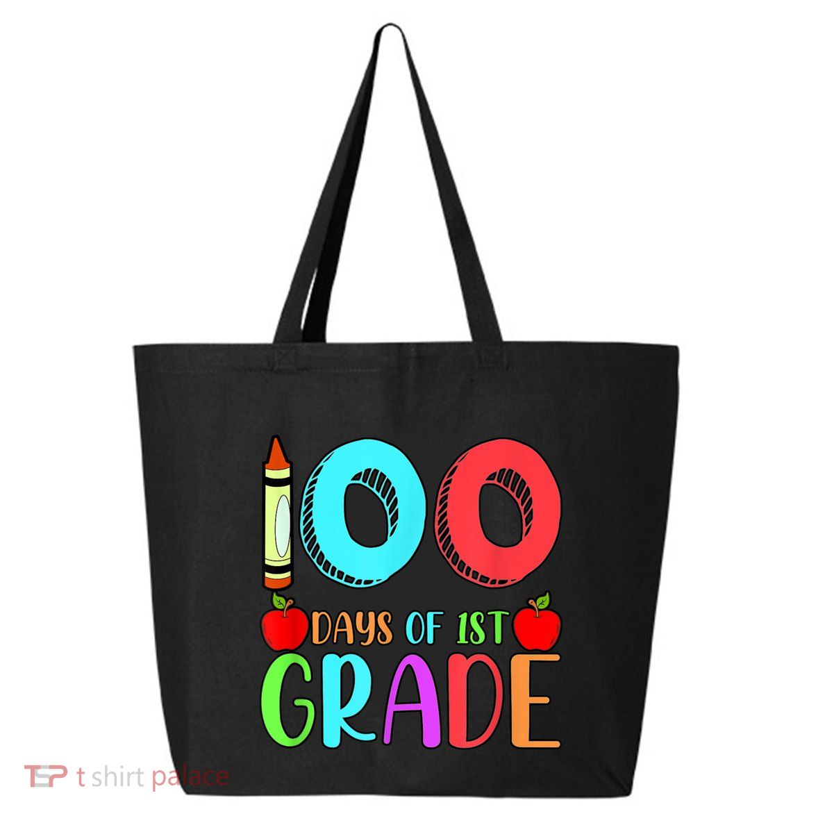 100 Days Of 1st Grade Happy 100th Day Of School 25L Jumbo Tote