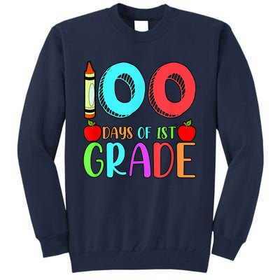 100 Days Of 1st Grade Happy 100th Day Of School Tall Sweatshirt