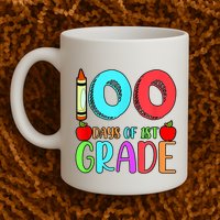 100 Days Of 1st Grade Happy 100th Day Of School Mug