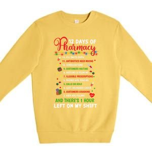 12 Days Of Pharmacy Funny Christmas Pharmacist Tech Xmas Gift Premium Crewneck Sweatshirt