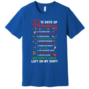 12 Days Of Pharmacy Funny Christmas Pharmacist Tech Xmas Gift Premium T-Shirt